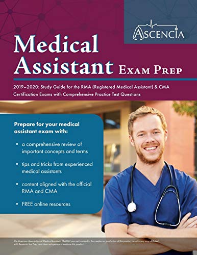 Book Cover Medical Assistant Exam Prep 2019-2020: Study Guide for the RMA (Registered Medical Assistant) & CMA Certification Exams with Comprehensive Practice Test Questions