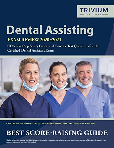Book Cover Dental Assisting Exam Review 2020-2021: CDA Test Prep Study Guide and Practice Test Questions for the Certified Dental Assistant Exam