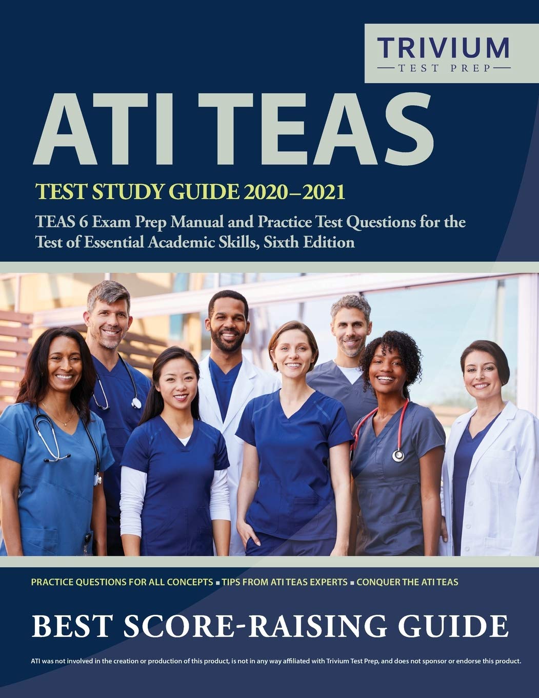 Book Cover ATI TEAS Test Study Guide 2020-2021: TEAS 6 Exam Prep Manual and Practice Test Questions for the Test of Essential Academic Skills, Sixth Edition