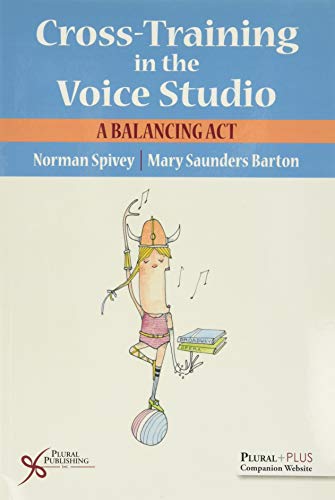 Book Cover Cross-Training in the Voice Studio: A Balancing Act