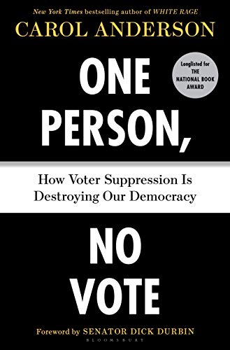 Book Cover One Person, No Vote: How Voter Suppression Is Destroying Our Democracy