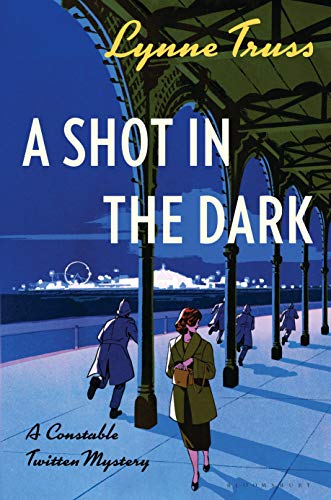 Book Cover A Shot in the Dark: A Constable Twitten Mystery (Constable Twitten Mysteries)