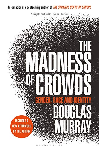 Book Cover The Madness of Crowds: Gender, Race and Identity