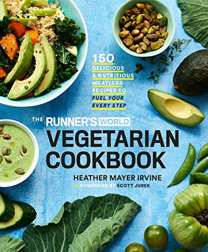 Book Cover The Runner's World Vegetarian Cookbook: 150 Delicious and Nutritious Meatless Recipes to Fuel Your Every Step