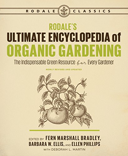 Book Cover Rodale's Ultimate Encyclopedia of Organic Gardening: The Indispensable Green Resource for Every Gardener
