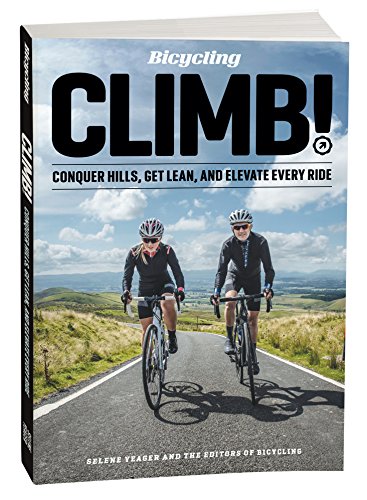 Book Cover CLIMB! Conquer Hills, Get Lean, and Elevate Every Ride