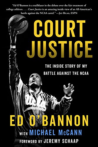 Book Cover Court Justice: The Inside Story of My Battle Against the NCAA