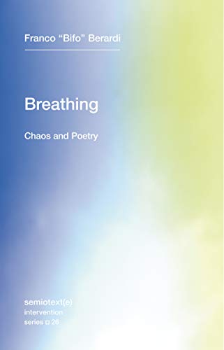 Book Cover Breathing: Chaos and Poetry (Semiotext(e) / Intervention Series)