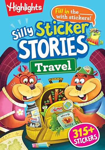 Silly Sticker Stories: Travel: Sticker Book for Kids 69 with Hidden Pictures Puzzles and Fill-in-the-Blank Stories for Road Trips, Flights and ... Hidden Pictures Silly Sticker Stories)