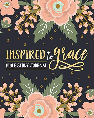 Book Cover Inspired To Grace Bible Study Journal