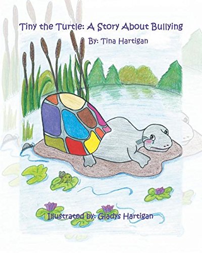 Book Cover Tiny the Turtle: A Story about Bullying
