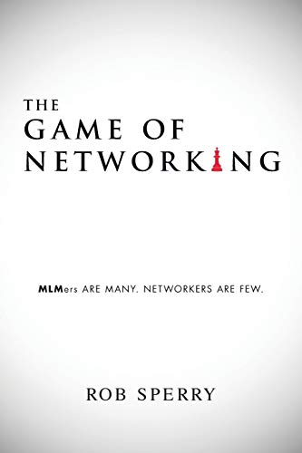 Book Cover The Game of Networking: MLMers ARE MANY. NETWORKERS ARE FEW.