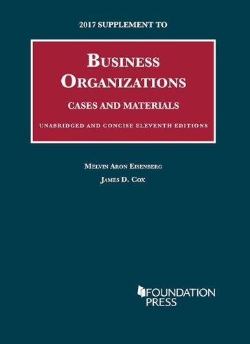 Book Cover 2017 Supplement to Business Organizations, Cases and Materials, Unabridged and Concise (University Casebook Series)