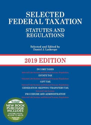 Book Cover Selected Federal Taxation Statutes and Regulations, 2019 (Selected Statutes)