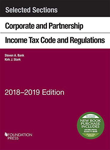 Book Cover Selected Sections Corporate and Partnership Income Tax Code and Regulations, 2018-2019 (Selected Statutes)
