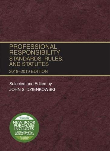 Book Cover Professional Responsibility, Standards, Rules and Statutes, 2018-2019 (Selected Statutes)