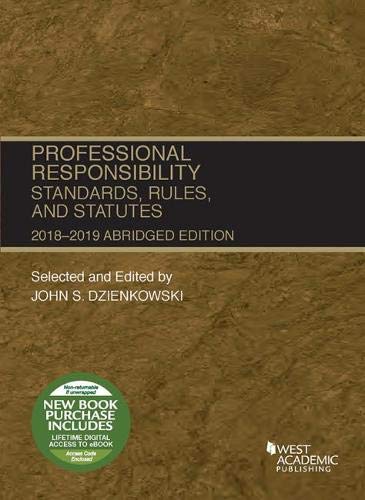 Book Cover Professional Responsibility, Standards, Rules and Statutes, Abridged, 2018-2019 (Selected Statutes)