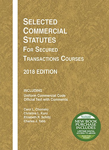 Book Cover Selected Commercial Statutes for Secured Transactions Courses, 2018 (Selected Statutes)