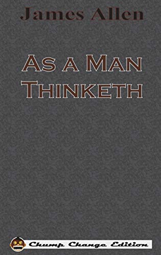 Book Cover As a Man Thinketh (Chump Change Edition)