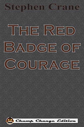 Book Cover The Red Badge of Courage (Chump Change Edition)