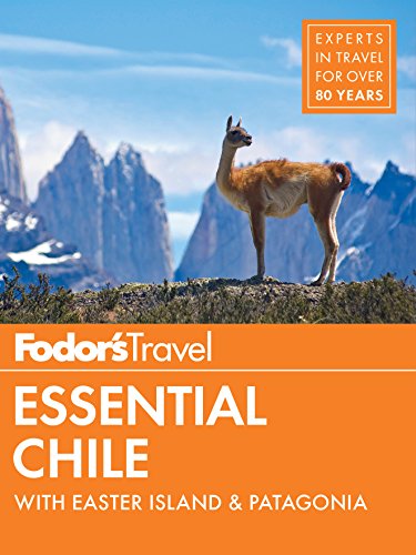 Book Cover Fodor's Essential Chile: with Easter Island & Patagonia (Travel Guide)