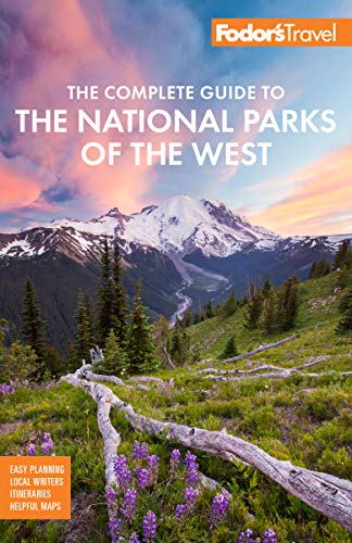 Book Cover Fodor's The Complete Guide to the National Parks of the West (Full-color Travel Guide)