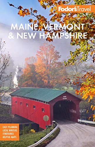 Book Cover Fodor's Maine, Vermont, & New Hampshire: With the Best Fall Foliage Drives & Scenic Road Trips (Full-color Travel Guide)