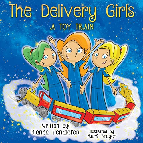 Book Cover The Delivery Girls: A Toy Train