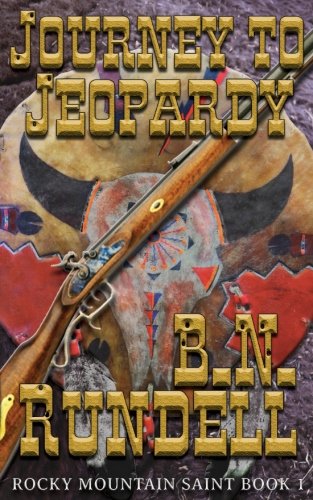 Book Cover Journey To Jeopardy (The Rocky Mountain Saint) (Volume 1)