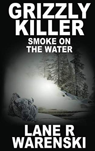 Book Cover Grizzly Killer: Smoke On The Water