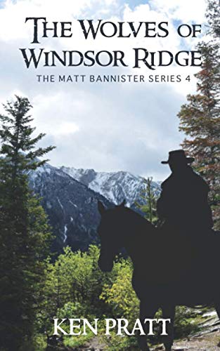 Book Cover The Wolves of Windsor Ridge (Matt Bannister Western)