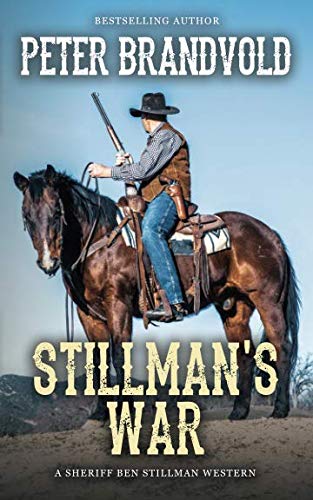 Book Cover Stillman's War (A Sheriff Ben Stillman Western)