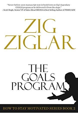 Book Cover The Goals Program (How to Stay Motivated Series Book 2 (2))