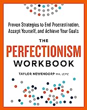 Book Cover The Perfectionism Workbook: Proven Strategies to End Procrastination, Accept Yourself, and Achieve Your Goals