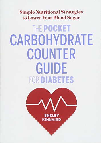 Book Cover The Pocket Carbohydrate Counter Guide for Diabetes: Simple Nutritional Strategies to Lower Your Blood Sugar