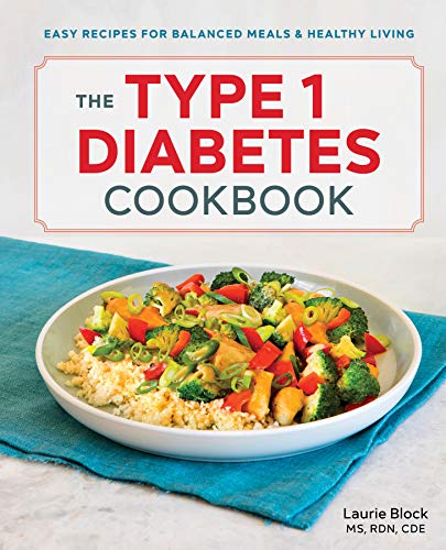 Book Cover The Type 1 Diabetes Cookbook: Easy Recipes for Balanced Meals and Healthy Living