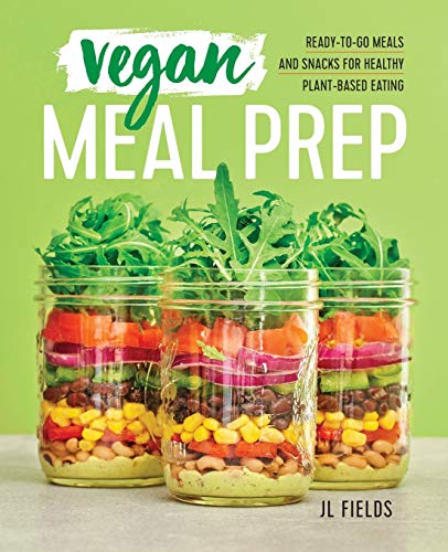 Book Cover Vegan Meal Prep: Ready-to-Go Meals and Snacks for Healthy Plant-Based Eating