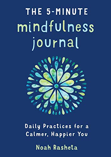 Book Cover The 5-Minute Mindfulness Journal: Daily Practices for a Calmer, Happier You
