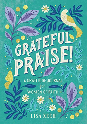 Book Cover Grateful Praise!: A Gratitude Journal for Women of Faith