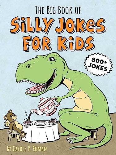 Book Cover The Big Book of Silly Jokes for Kids (Big Book of Silly Jokes for Kids Series)