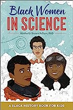 Book Cover Black Women in Science: A Black History Book for Kids