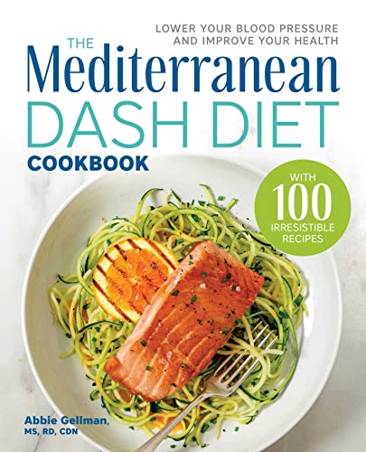 Book Cover The Mediterranean DASH Diet Cookbook: Lower Your Blood Pressure and Improve Your Health
