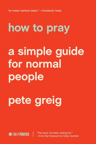 Book Cover How to Pray: A Simple Guide for Normal People
