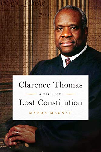 Book Cover Clarence Thomas and the Lost Constitution