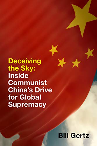 Book Cover Deceiving the Sky: Inside Communist China's Drive for Global Supremacy