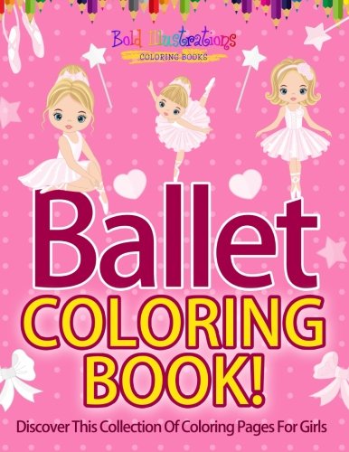 Book Cover Ballet Coloring Book! Discover This Collection Of Coloring Pages For Girls