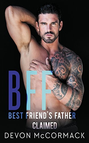 Book Cover Bff: Best Friend's Father Claimed