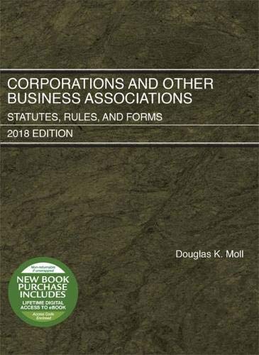 Book Cover Corporations and Other Business Associations, Statutes, Rules, and Forms, 2018 Edition (Selected Statutes)