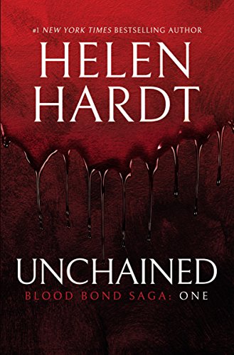 Book Cover Unchained: Blood Bond: Parts 1, 2 & 3 (Volume 1) (Blood Bond Saga)