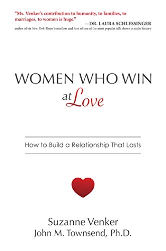 Book Cover Women Who Win at Love: How to Build a Relationship That Lasts
